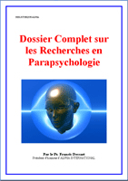Dossier Complet sur les Recherches en Parapsychologie